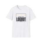 Software Engineering Typography T-Shirt - Fixed the login broke the logout
