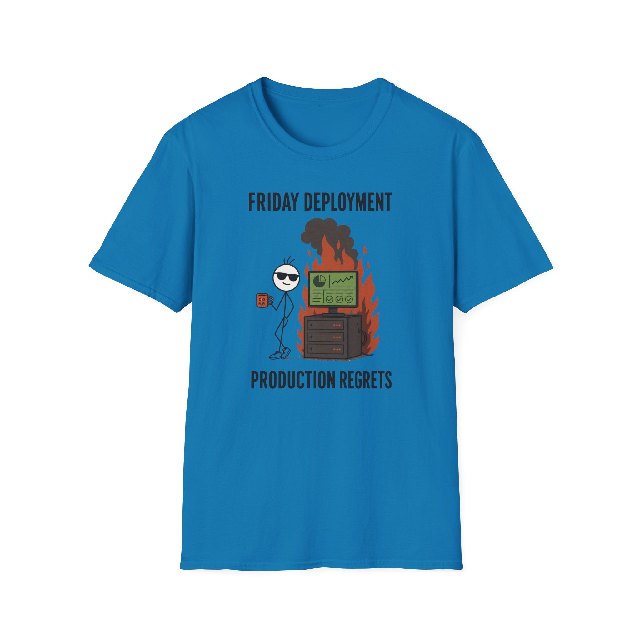 Friday Deployment Production Regrets T-Shirt