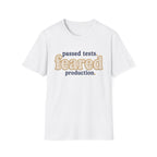 Software Engineering Typography T-Shirt - Passed tests feared production