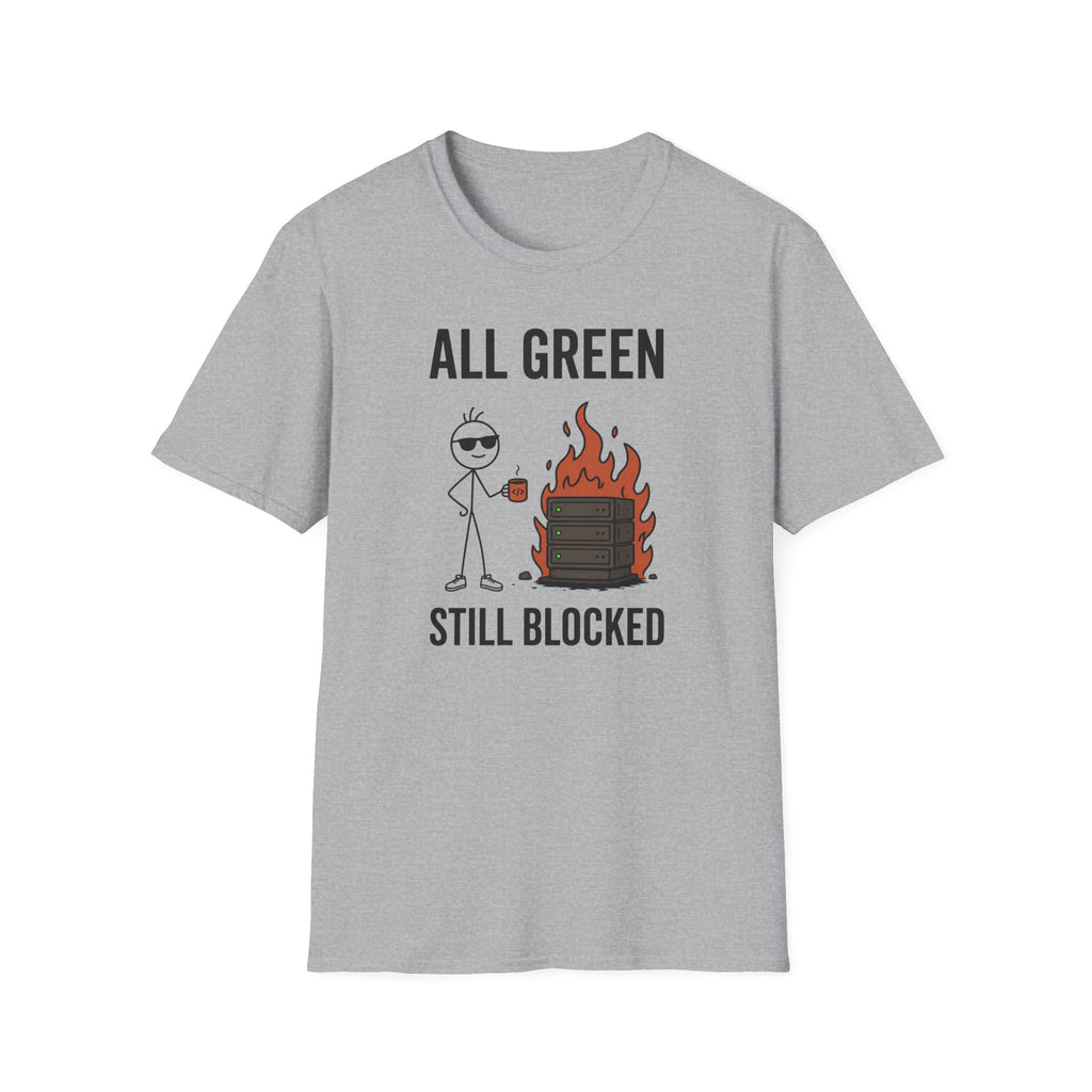 All Green Still Blocked T-Shirt