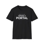 Software Engineering Typography T-Shirt - Solved the ticket opened a portal
