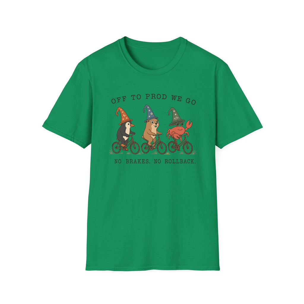 Off to prod we go T-Shirt