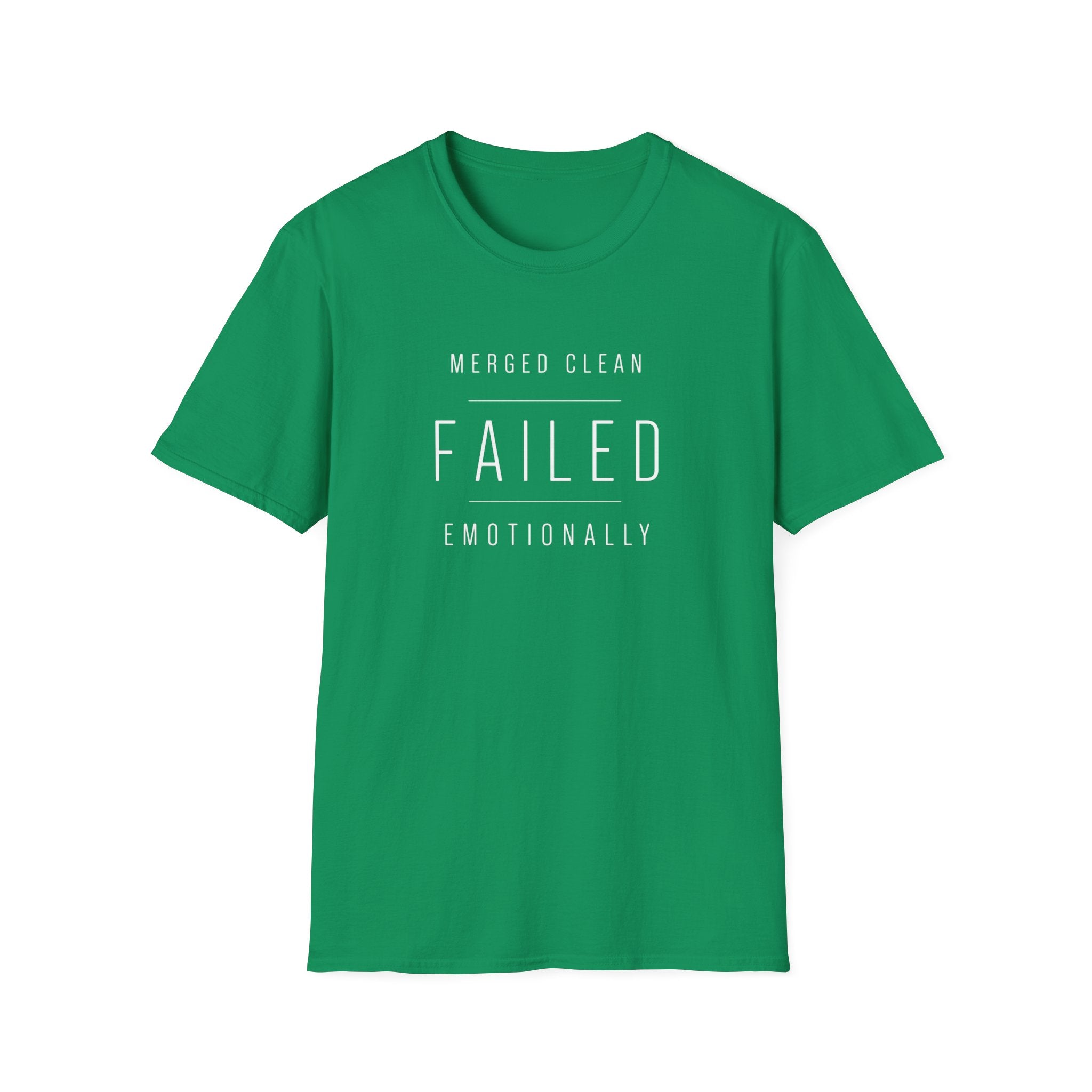 Software Engineering Typography T-Shirt - Merged clean failed emotionally