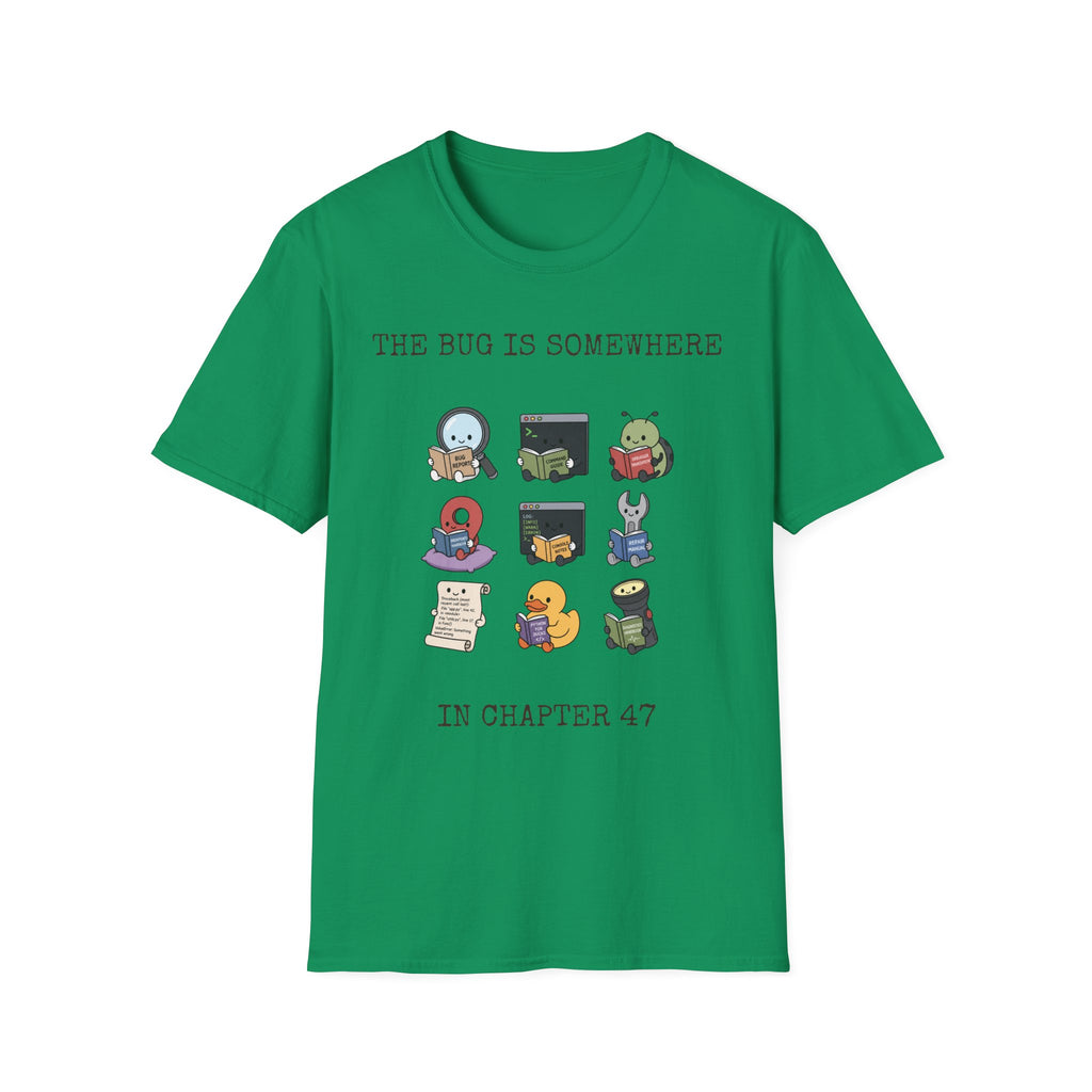 The Bug is Somewhere T-Shirt