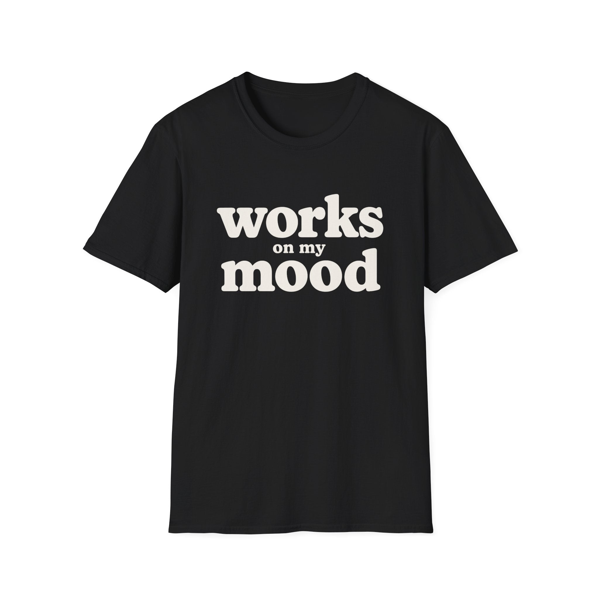 Software Engineering Typography T-Shirt - Works on my mood