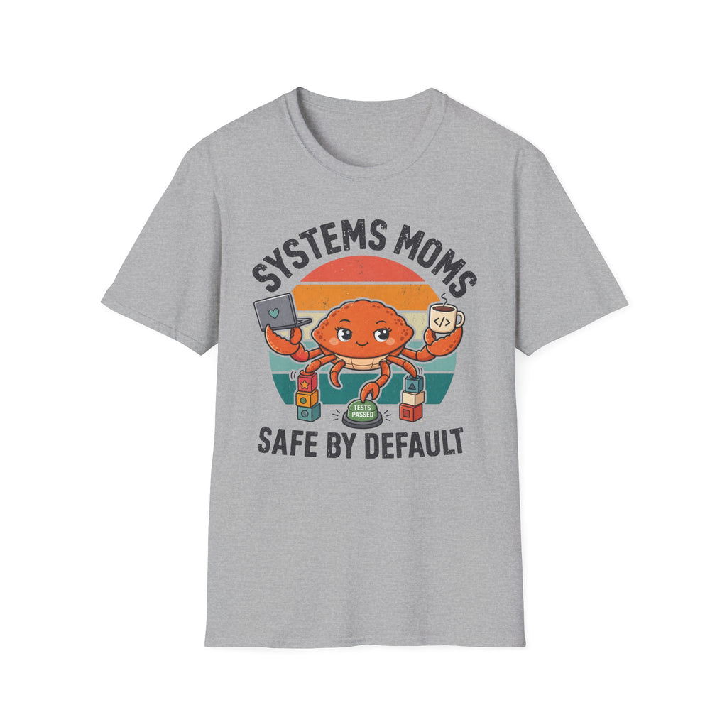 Systems Moms T-Shirt
