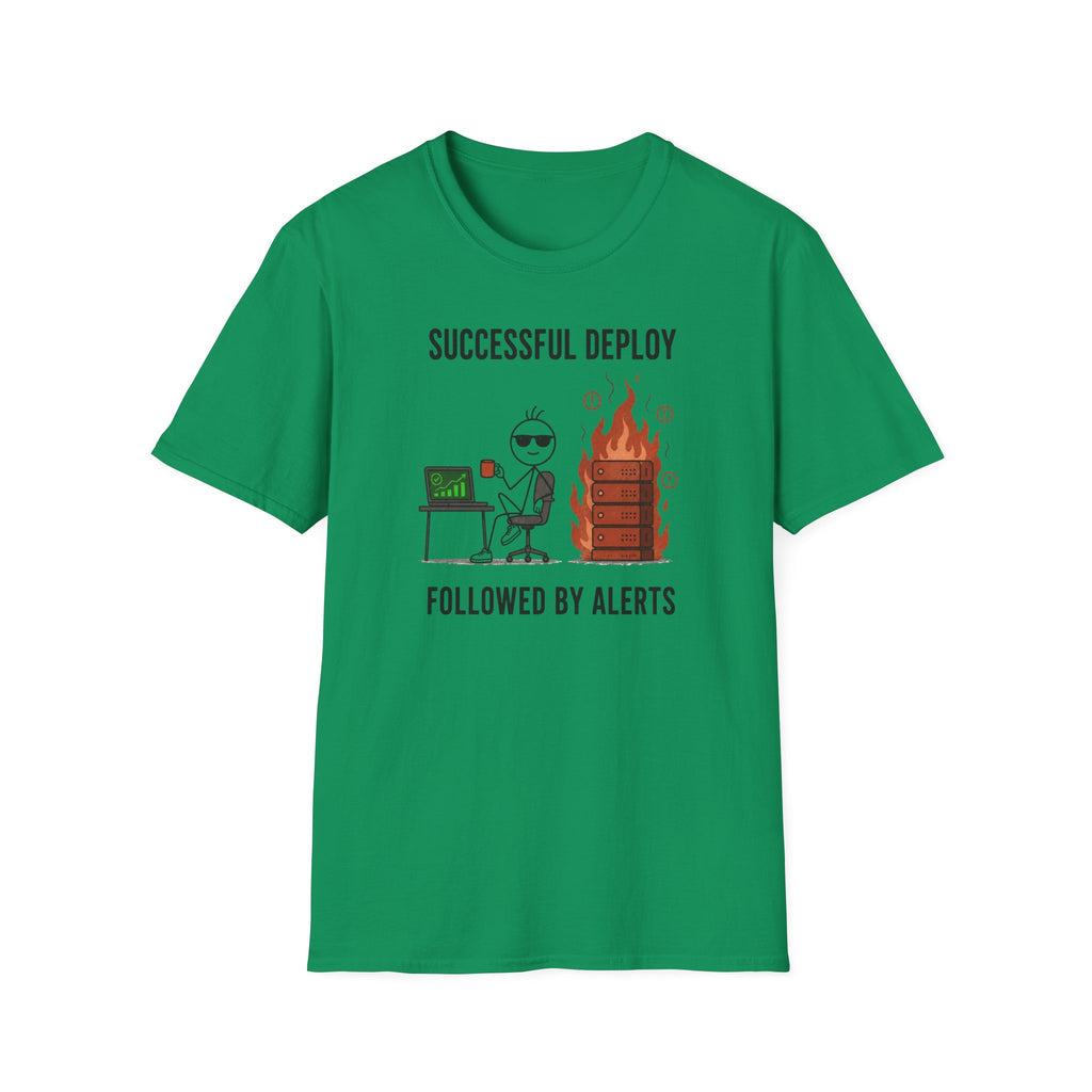 Successful Deploy Followed by Alerts T-Shirt