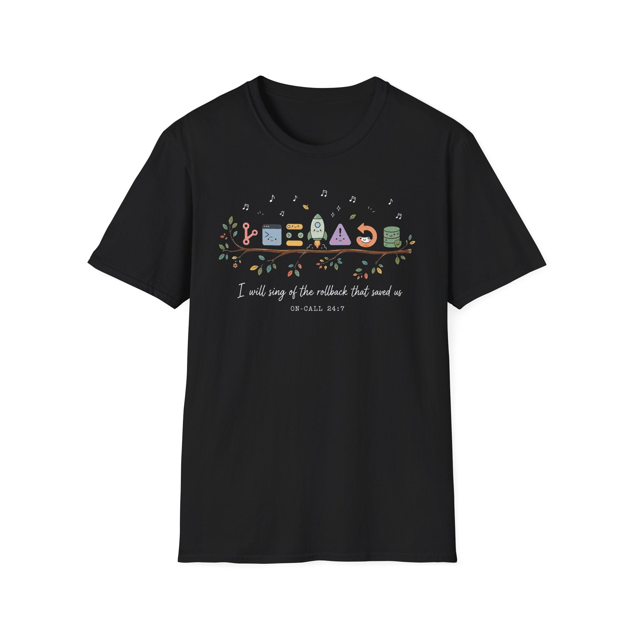 I will sing of the rollback that saved us T-Shirt