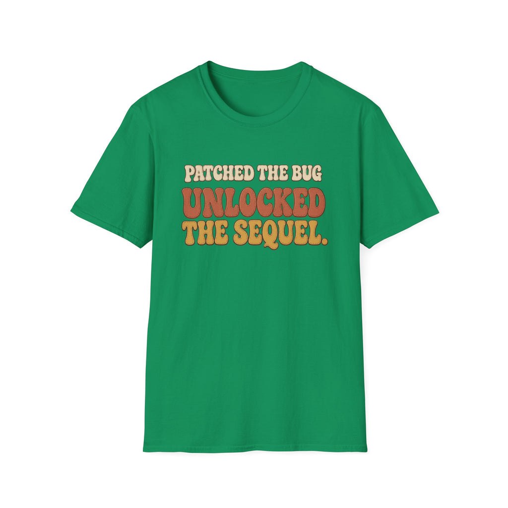 Software Engineering Typography T-Shirt - Patched the bug unlocked the sequel