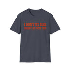 Software Engineering Typography T-Shirt - I dont fix bugs i negotiate with them
