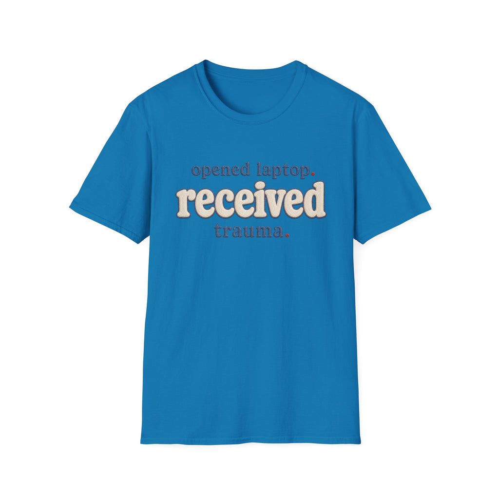 Software Engineering Typography T-Shirt - Opened laptop received trauma