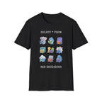 Select all from bad decision T-Shirt