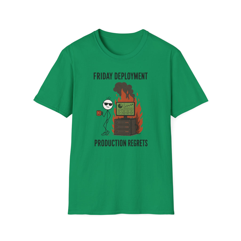 Friday Deployment Production Regrets T-Shirt