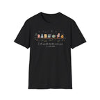 I will sing of the tests that somehow passed T-Shirt