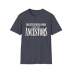 Software Engineering Typography T-Shirt - Deleted dead code woke the ancenstors