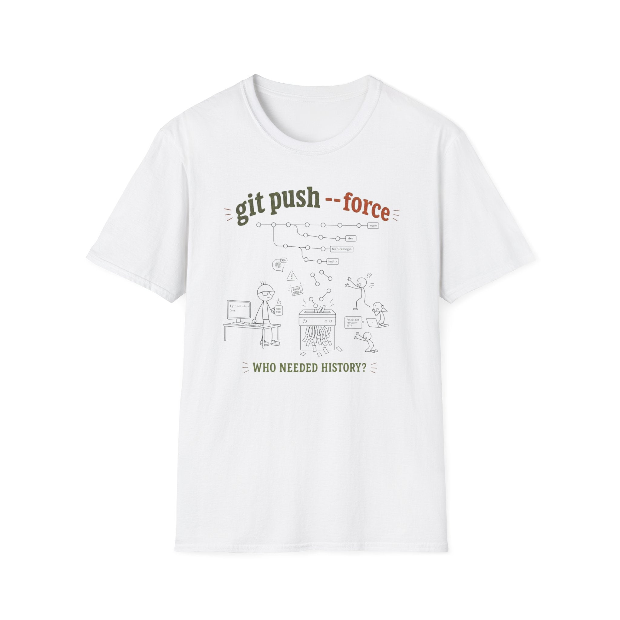Git push force T-Shirt