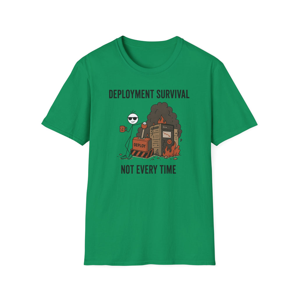 Deployment Survival Not Everytime T-Shirt