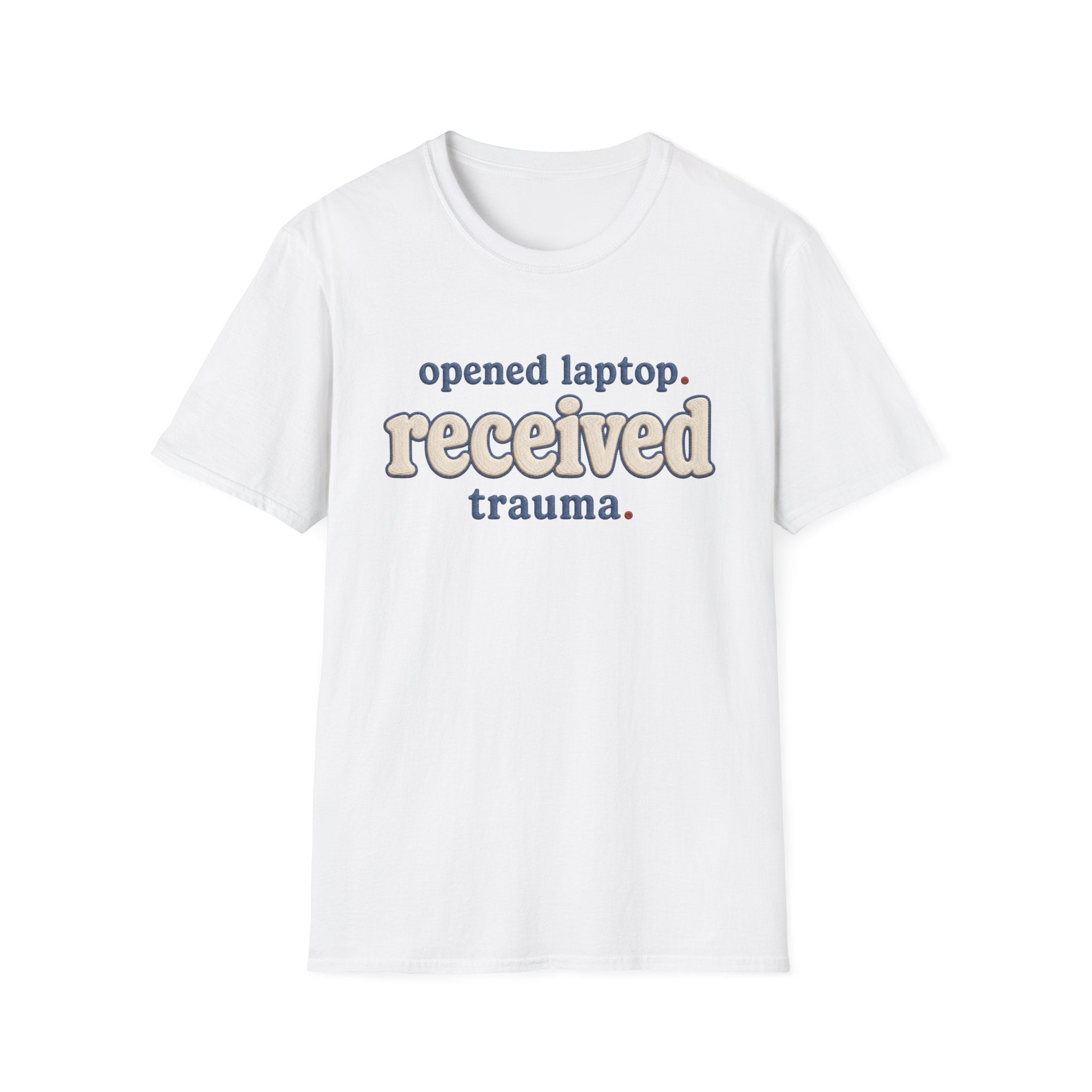 Software Engineering Typography T-Shirt - Opened laptop received trauma