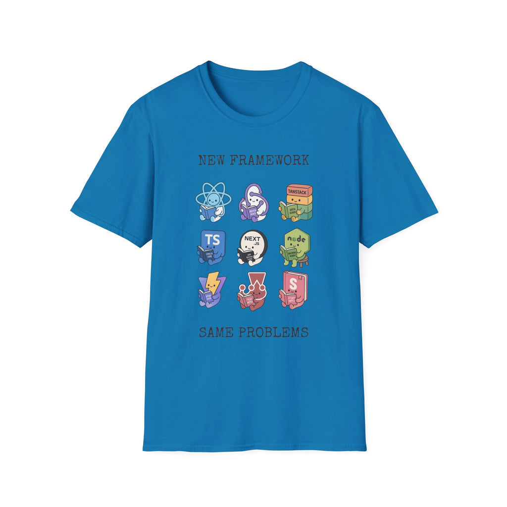 New Framework Same Problem T-Shirt