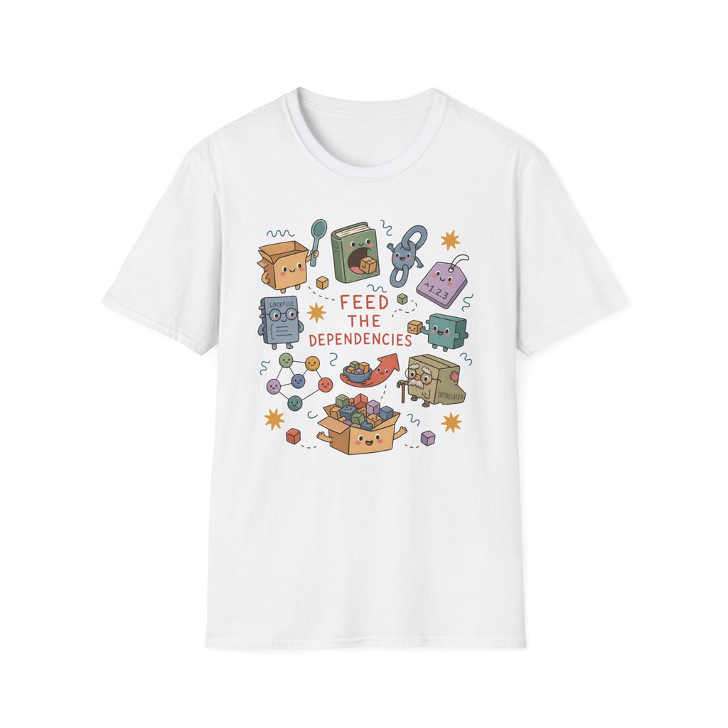 Feed the Dependencies T-Shirt