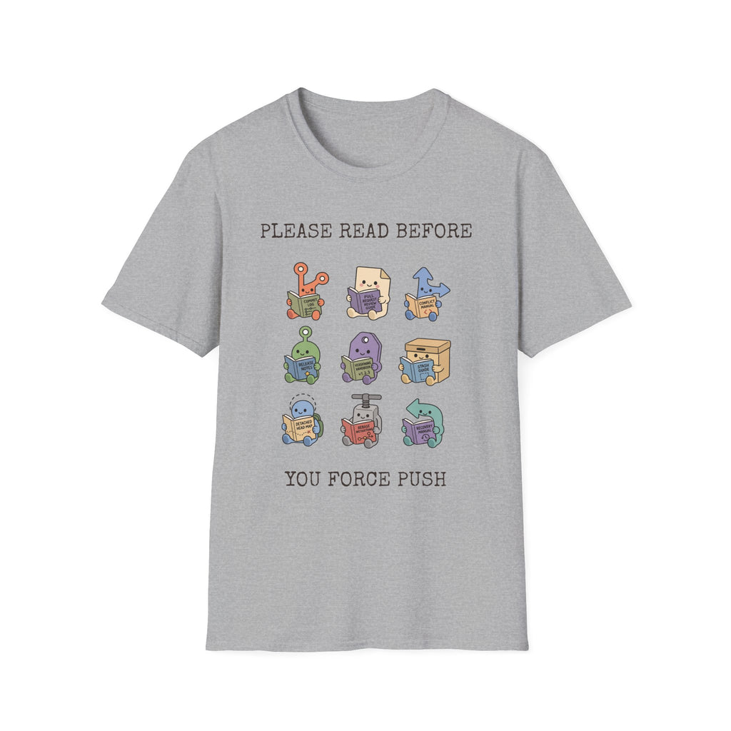 Please Read Before you Force Push T-Shirt