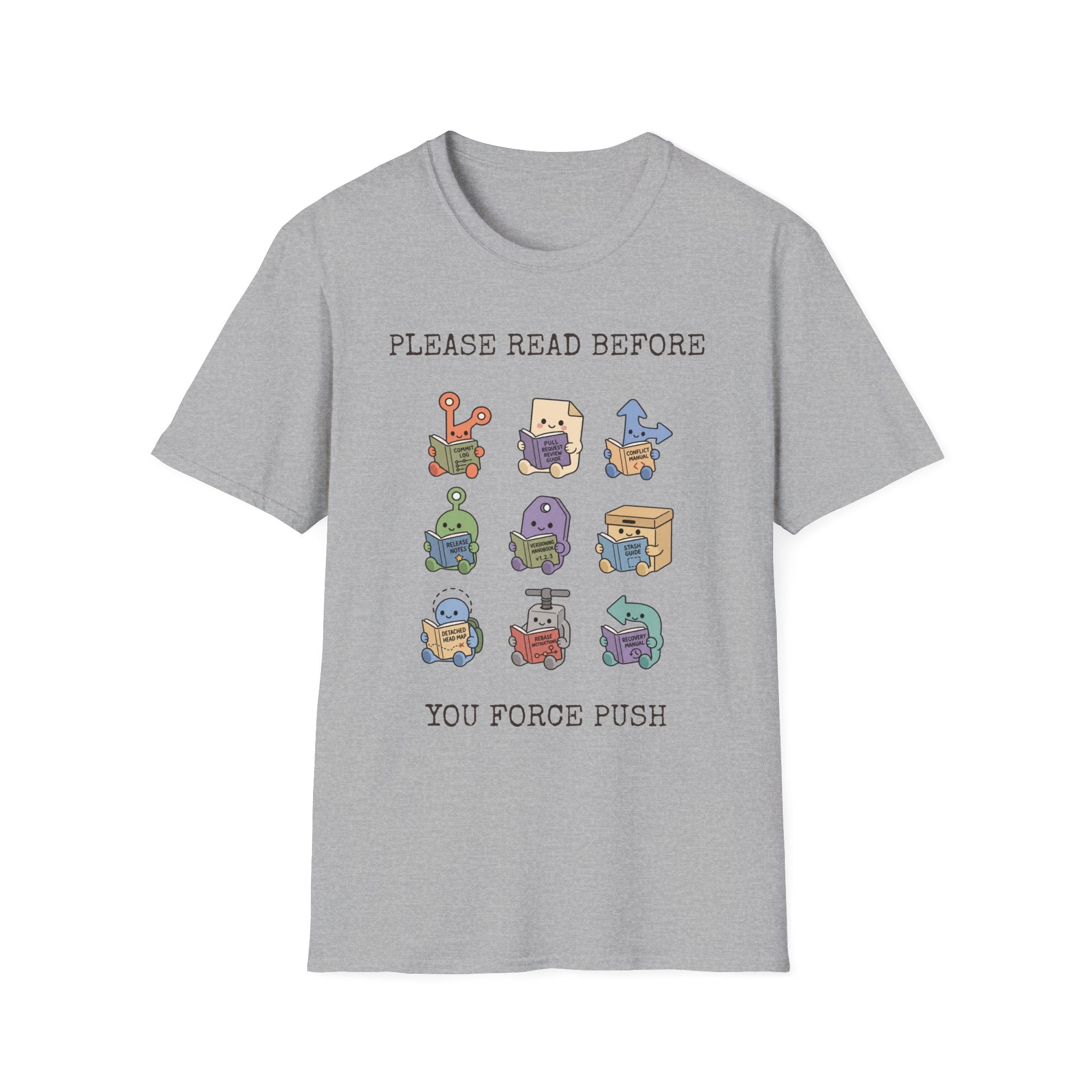 Please Read Before you Force Push T-Shirt