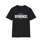 Software Engineering Typography T-Shirt - Updated dependencies met god
