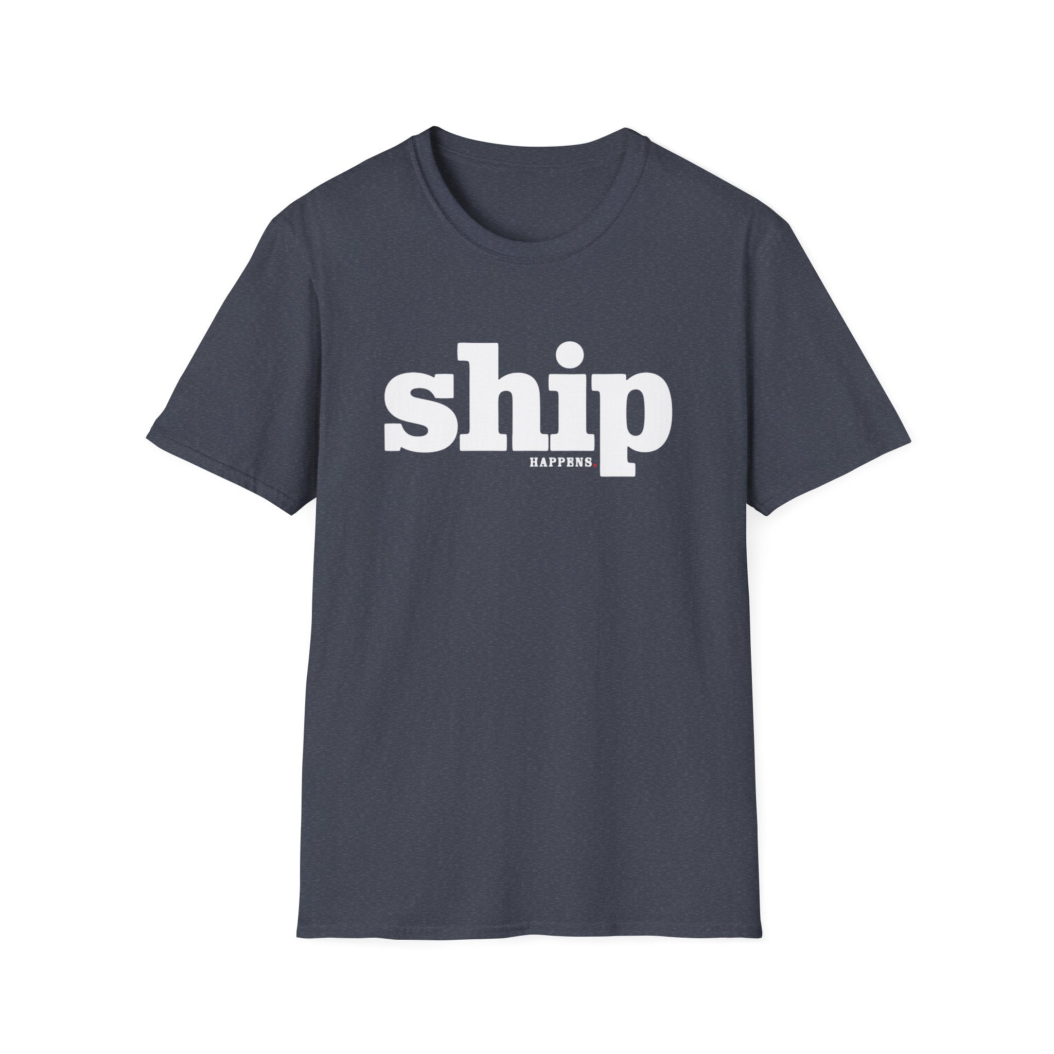 Software Engineering Typography T-Shirt - Ship happens
