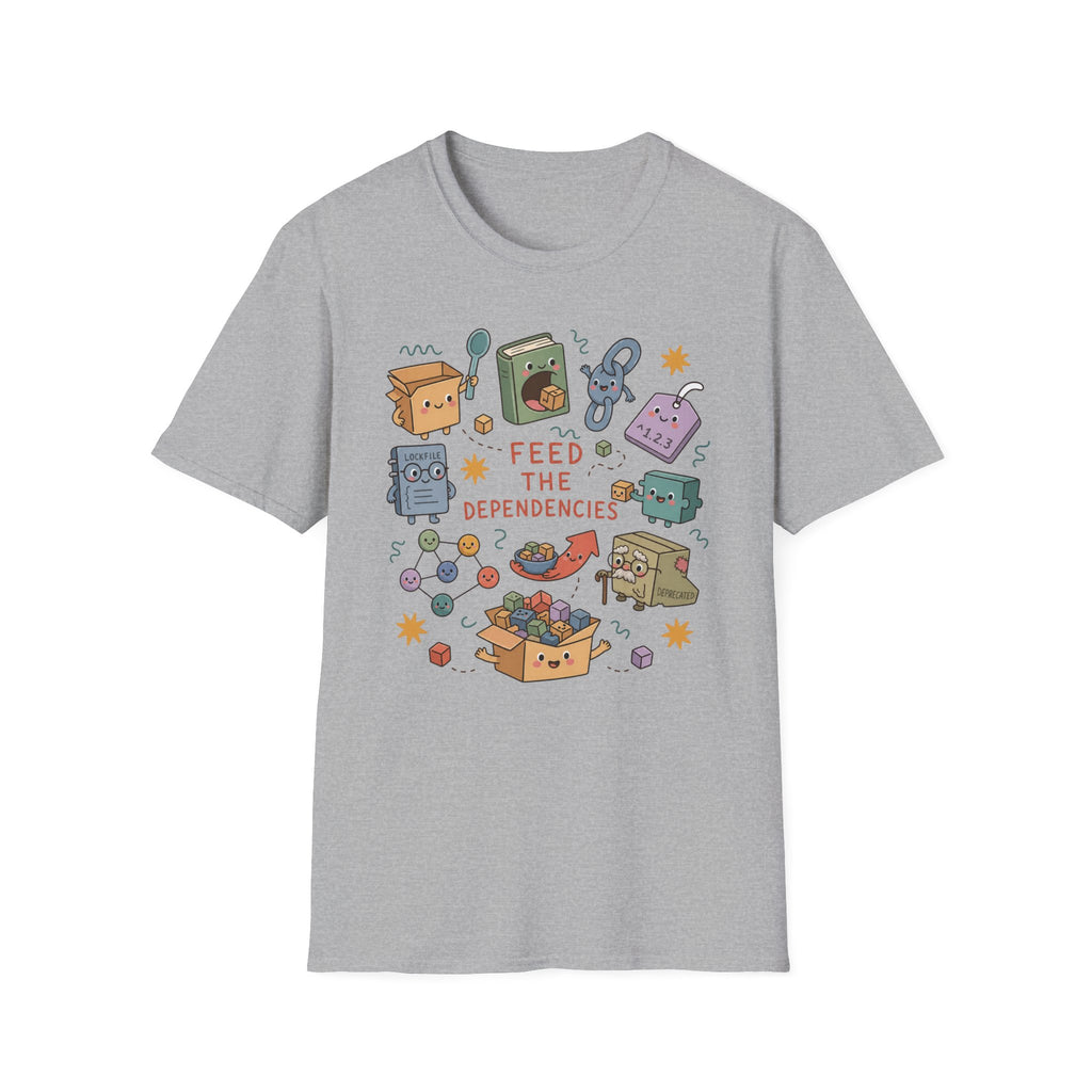 Feed the Dependencies T-Shirt