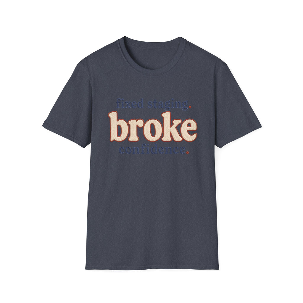 Software Engineering Typography T-Shirt - Fixed staging broke confidence