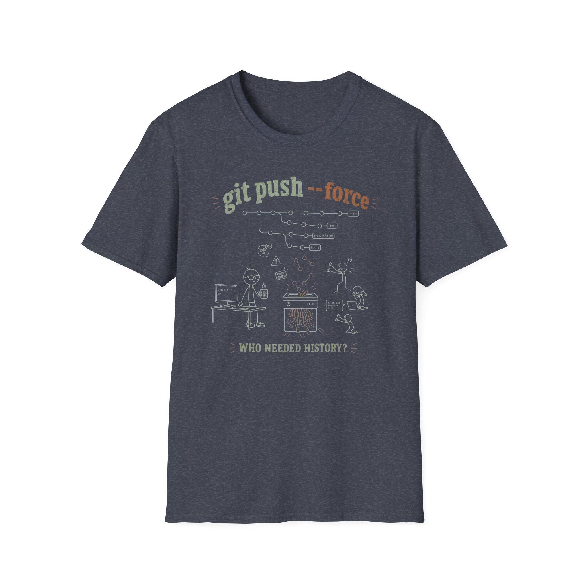 Git push force T-Shirt