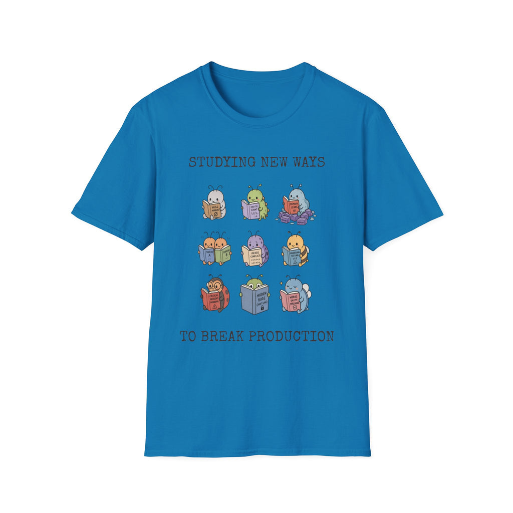 Studying new ways to break production T-Shirt