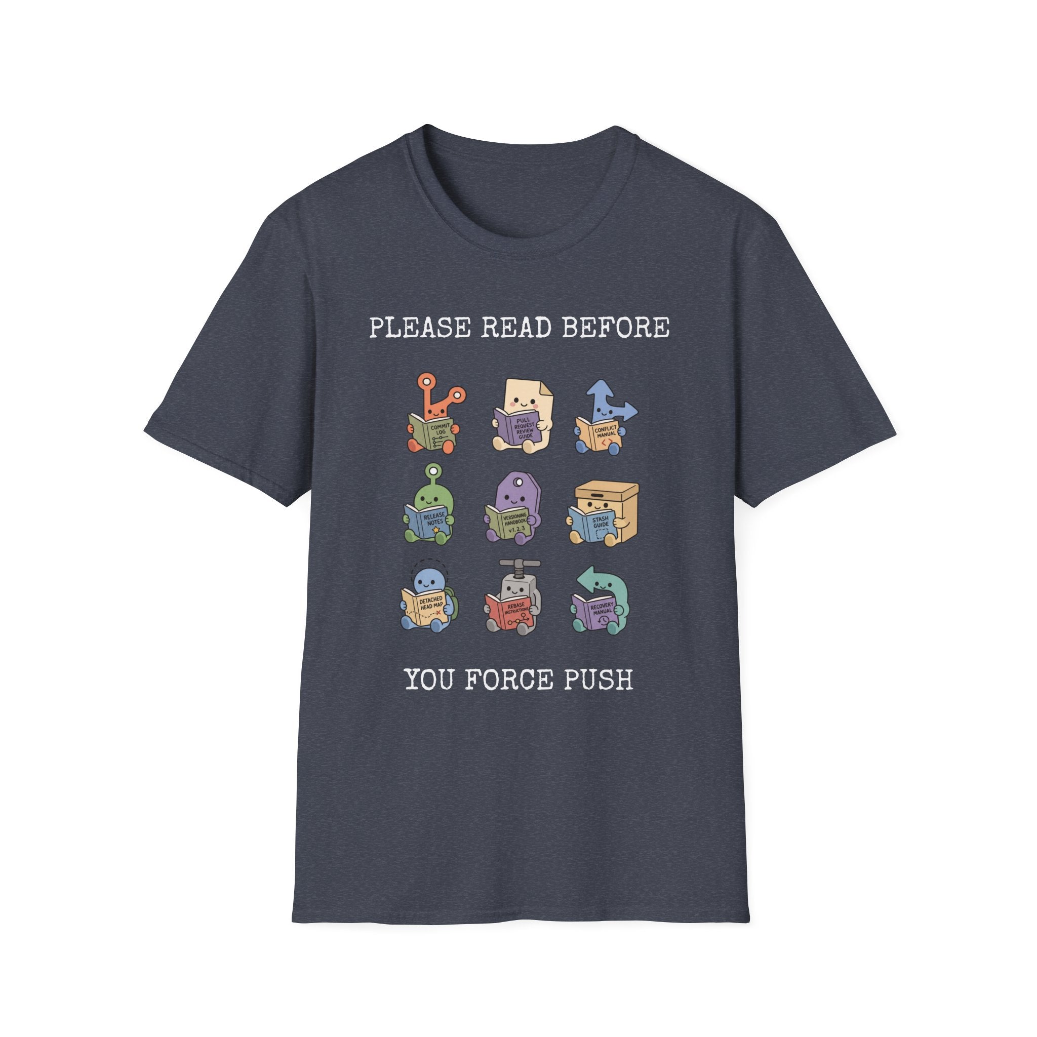 Please Read Before you Force Push T-Shirt